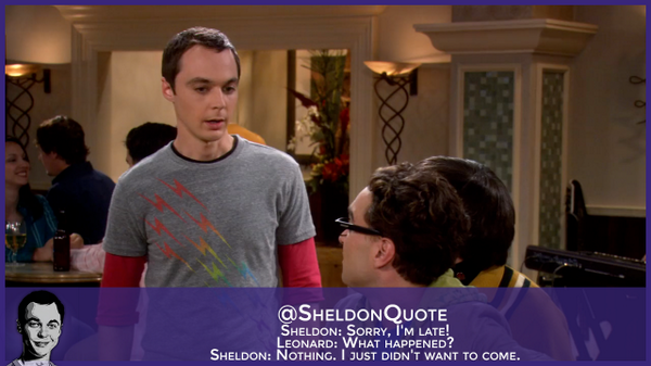 SheldonQuote's tweet image. "I just really didn’t want to come” #TBBT