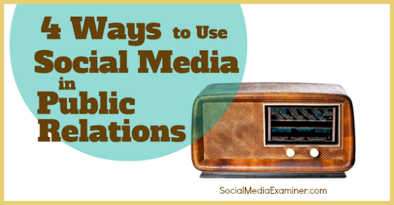 SMExaminer's tweet image. 4 Ways to Use #SocialMedia in Public Relations bit.ly/1wnmI6N by @magspatterson #PR