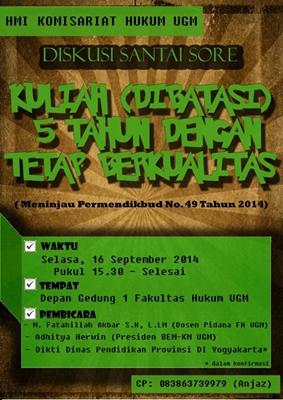 Hari ini !! Diskusi Permendikbud 49/2014 "Kuliah 5 thn? berkualitas?" @Depangdg1 FH UGM I15.30I gratis <a href="/PPSMB_MERDEKA/">PPSMB FH UGM 2014</a>