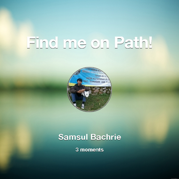 SamsulBachrie's tweet photo. Find me on #Path now! Go to: http://t.co/HnMepseltL! #thepersonalnetwork http://t.co/t5lppzeYf5