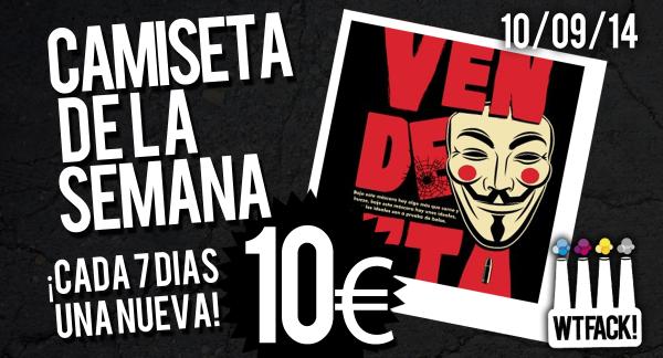 Wt_fack's tweet photo. Camiseta de la semana V de Vendetta, solo a 10€ "¡Los ideales son a prueba de balas!" http://t.co/Q8QtmoAwon