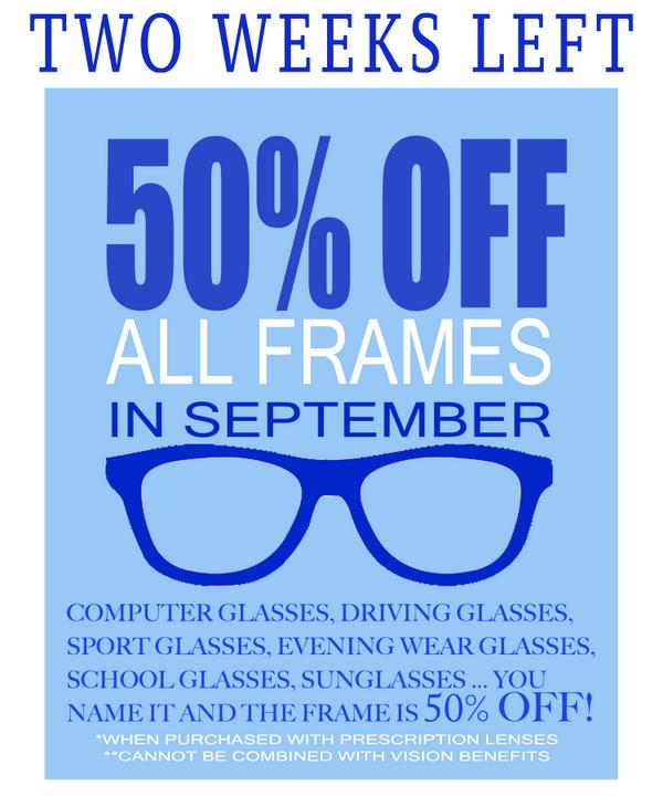 TheVisionDoctor's tweet image. September is Customer Appreciation Month, 50% off frames for 2 more weeks!