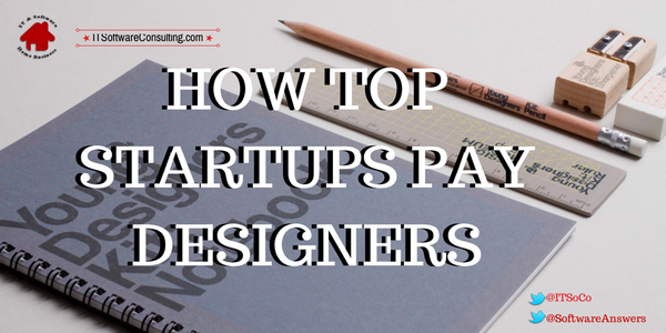 SoftwareAnswers's tweet image. HOW TOP STARTUPS PAY DESIGNERS gv.com/lib/how-top-st…

#ITSoCo
#ITSoftwareConsulting
#SmallBusiness
#HomeBusiness
