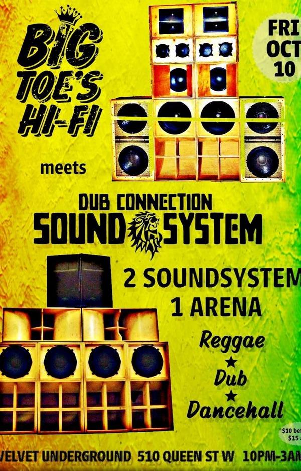 BigToesHifi's tweet photo. Fri Oct 10 Big Toe's &amp; @DubConnection families. A night of true soundsysem culture. 2 sound systems 1 session! http://t.co/XZi7JnYVKk