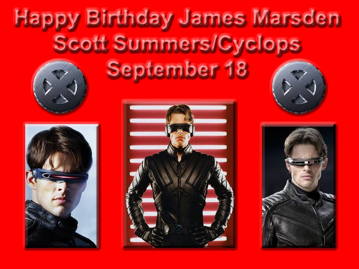 Happy Advance Birthday to James Marsden one of the who played Cyclops in first 3 