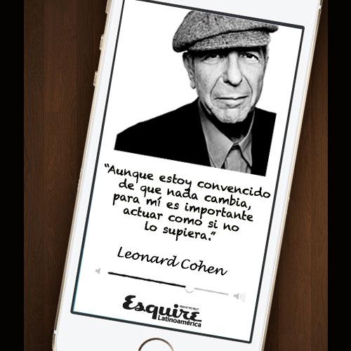 esquiremx's tweet image. #Frases 
Recordamos a #LeonardCohen a días de su aniversario 80 y del lanzamiento de su último disco #PopularProblems