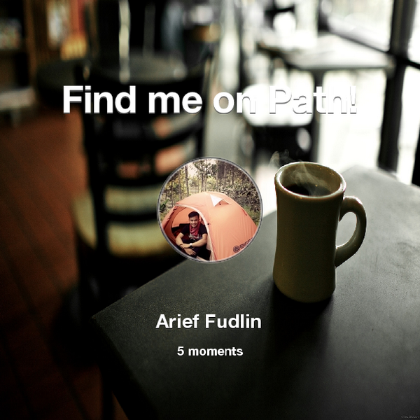 Arief_FudLin's tweet photo. Find me on #Path now! Go to: http://t.co/DuTENsVnJZ! #thepersonalnetwork http://t.co/a8zgDOZ0Uw