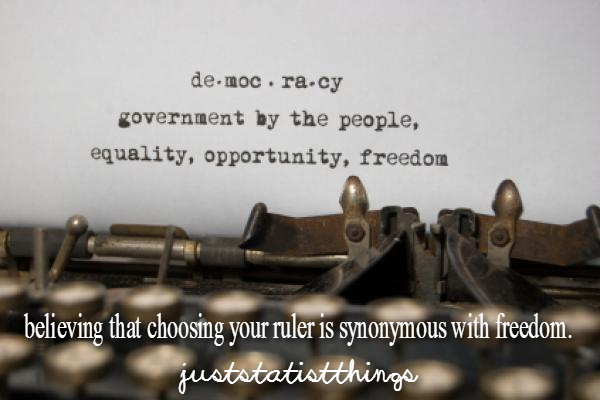 StatistThings's tweet image. believing that choosing slave master is synonymous with freedom #democracy #juststatistthings