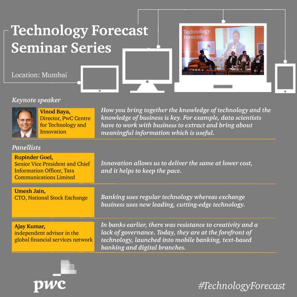 PwC_IN's tweet image. Here’s what our speakers discussed at the #TechnologyForecast seminar in Mumbai yesterday. @tata_comm @NSEIndia