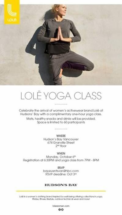 COCOFORFASHION's tweet image. FREE Lole yoga class on October 6th from 6:30pm-8:00pm at @hudsonsbay Vancouver. Details attached! #Vancouver #yoga