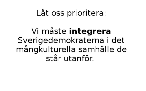 MangfaldInteEn's tweet photo. Vi måste integrera de personer som står längst bort från samhället!

#antirasism #svpol http://t.co/uWuC4HFN40