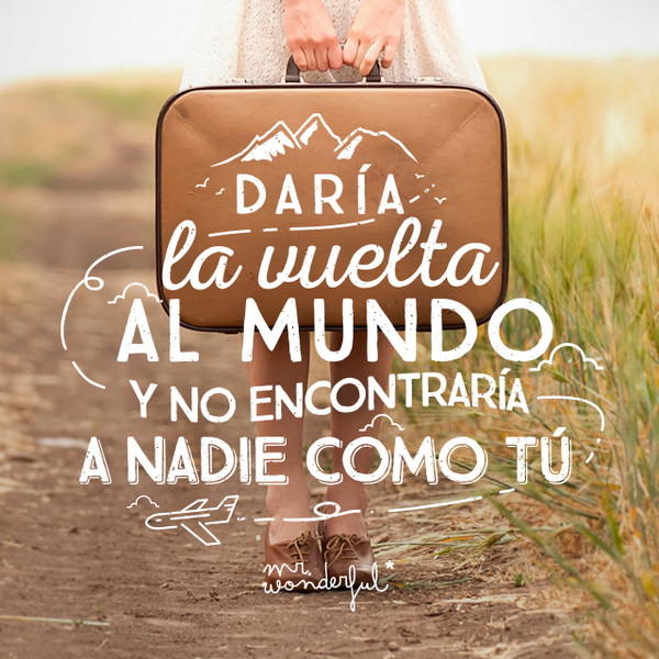 mrwonderful_'s tweet photo. Daría la vuelta al mundo y no encontraría a nadie como tú 😙 #mrwonderfulshop http://t.co/2iSPTZjWHq