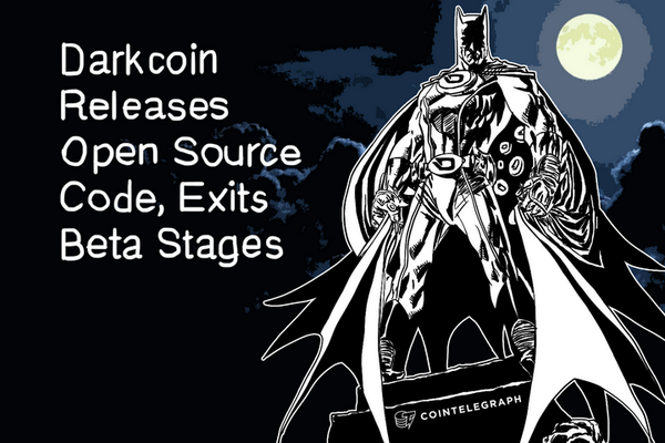 Cointelegraph's tweet image. Darkcoin Releases Open Source Code, Exits Beta Stages - goo.gl/DQvk7C @DarkcoinOrg #news