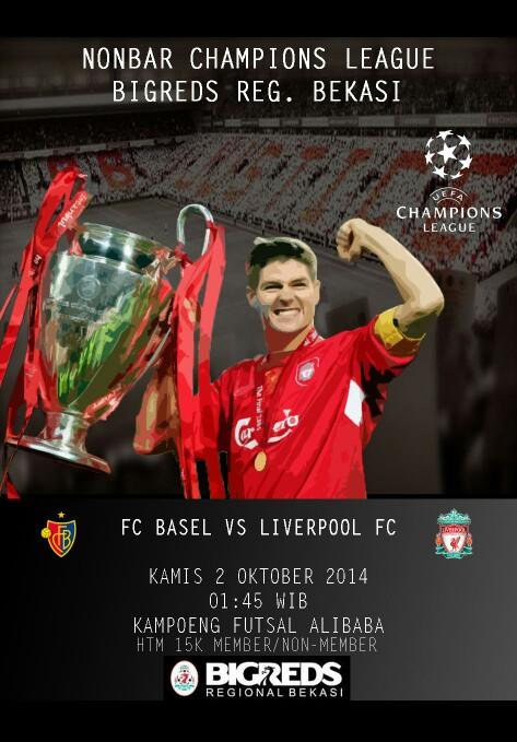 BIGREDSBekasi's tweet photo. #REMINDER NONBAR UCL @BIGREDS_IOLSC Reg Bekasi FC Basel vs LFC | Kamis, 02/10 | 01.45 | #Alibaba | HTM: 15.000 http://t.co/VC3YL6G8X2