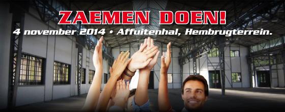 26e Zaanse Ondernemersdag, 4/11/14, Affuitenhal (Hembrugterrein). Aanvang 15.00 uur. Deelname € 59,50 p.p. excl. BTW