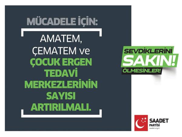 Mücadele için, Amatem, Çematem ve çocuk ergen tedavi merkezlerinin sayısı artırılmalı.. #Sakın #Bukurban