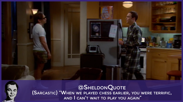 SheldonQuote's tweet image. “When we played chess earlier you were great” #TBBT