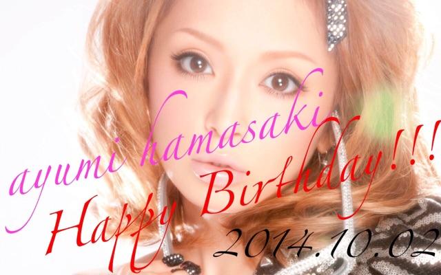 Ayumi hamasaki
Happy Birthday!!!  