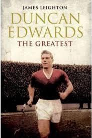 Happy Birthday Duncan Edwards.Arguably the best ever. 