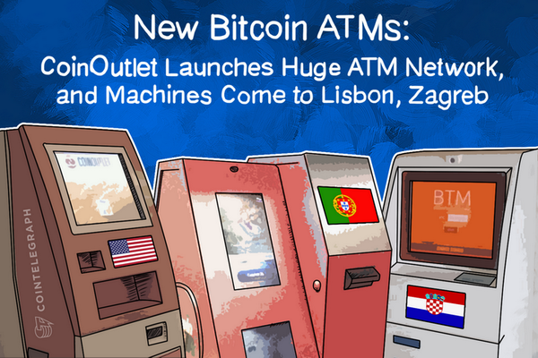 Cointelegraph's tweet photo. #BTM News: #CoinOutlet Launches Huge ATM Network, and Machines Come to #Lisbon, #Zagreb http://t.co/RUnzLgkxvQ http://t.co/Igd8ReXtBE