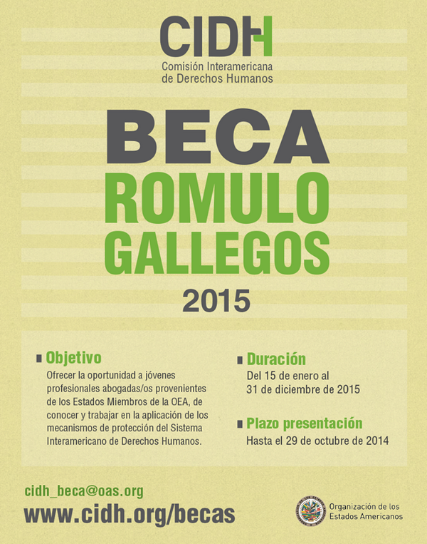 plataformaCL's tweet photo. Abierta la inscripción para beca Rómulo Gallegos, dirigida a abogadas y abogados que quieran trabajar en CIDH (2015). http://t.co/4gI2odVxiL