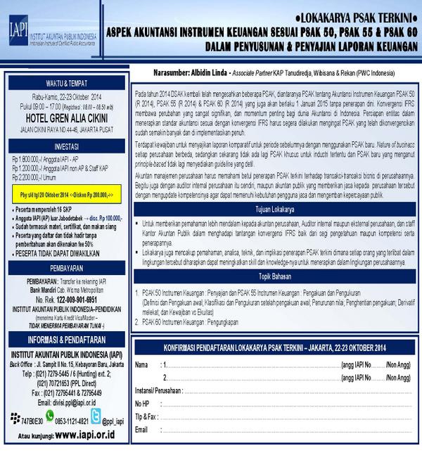 ppl_iapi's tweet image. Aspek Akuntansi Instrumen Keuangan sesuai PSAK 50,55,60. Info dan Pendaftaran 021 70721653