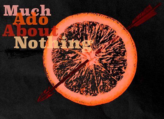 Talkarts's tweet image. Much Ado About Nothing, 2-5th October 2014 at National Theatre. A Les Foules production. Doors open tonight at 7pm!