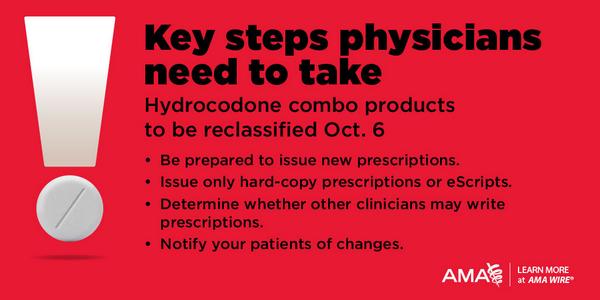 AmerMedicalAssn's tweet image. Hydrocodone reclassification takes effect this coming Monday, Oct. 6th: Are you ready? goo.gl/s4glv6