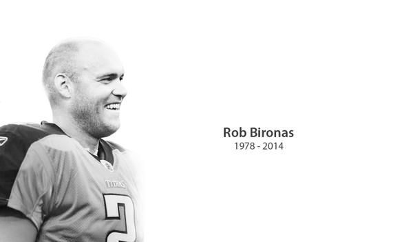 #RIP Rob Bironas. 