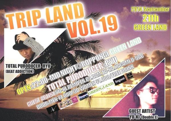 Yell0wG0ld's tweet photo. 今夜は六本木@GREEN LANDにて開催される【TRIP LAND】にGUEST出演します。
受付にて
【DJユウキのゲスト】と伝えれば
男性1000円/3D 女性1000円/飲み放題と鬼最安値段になります★
#tripland http://t.co/3saQdjPjhF