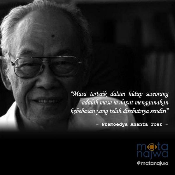 MataNajwa's tweet photo. “Masa terbaik dlm hidup seseorang adlh masa ia dpt menggunakan kebebasan yg telah direbutnya sendiri” - Pram http://t.co/qtJvKg5Pxa