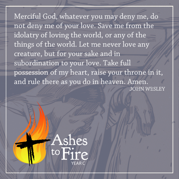 An evening prayer from #AshesToFire, Year C