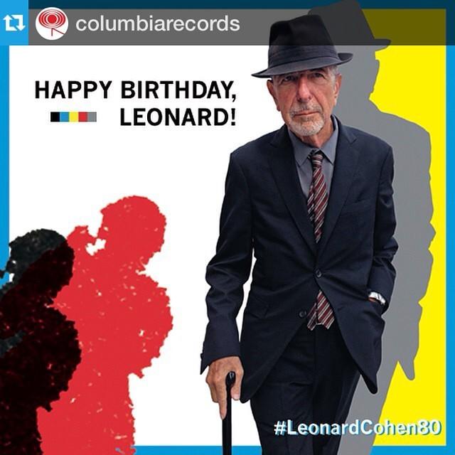 Happy 80th birthday, Leonard Cohen! Share your birthday wishes and favorite Leonard song...  