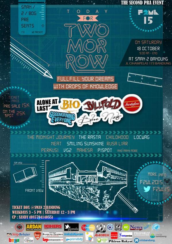 SMA NEGERI 2 BANDUNG IS PROUD TO PRESENT OUR SECOND PRE EVENT “TODAY FOR TWOMORROW” More info: IG: @f2wl2015 <a href="/f2wl15/">FUTWORE</a>