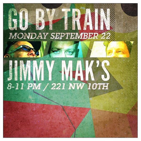 gyberspace's tweet image. Playing with Go By Train @ Jimmy Maks, Monday September 22nd.....madmimi.com/s/f42155