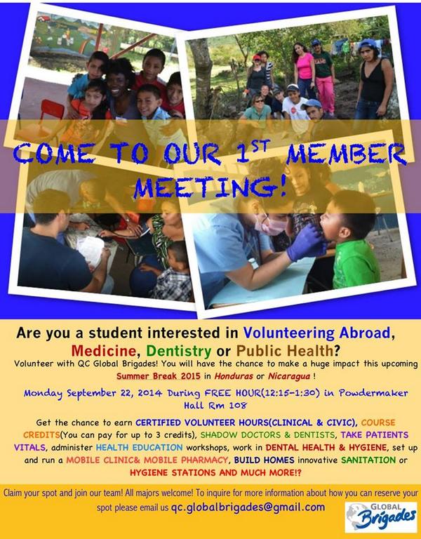 QC Global Brigades 1st meeting today! 12:15-1:30 Powdermaker 108 come join us!!