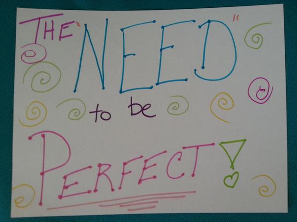 I'm letting go of the need to always be PERFECT...I'm paralyzed by it at times! #O2LetGo