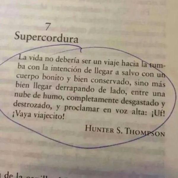 La vida...