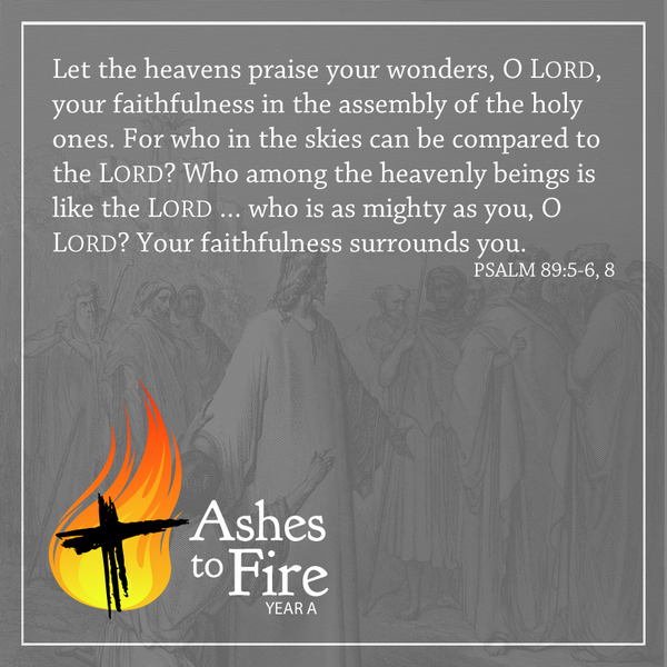An evening reflection from #AshesToFire, Year A
