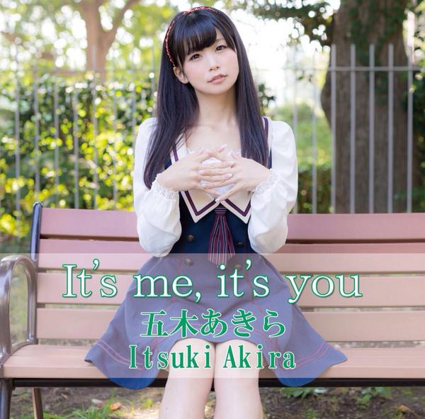 五木あきら お知らせ It S Me It S You の予約がスタート Cdにはポストカード5枚が特典で付いてきます 予約は10月6日 月 24時までです Http T Co Kbjmb3wsr5 Http T Co 4q3yafy4er