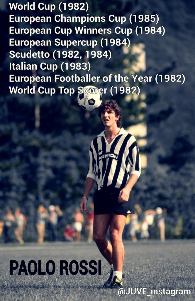 Happy Birthday One of The Greatest juventino. Paolo Rossi.  