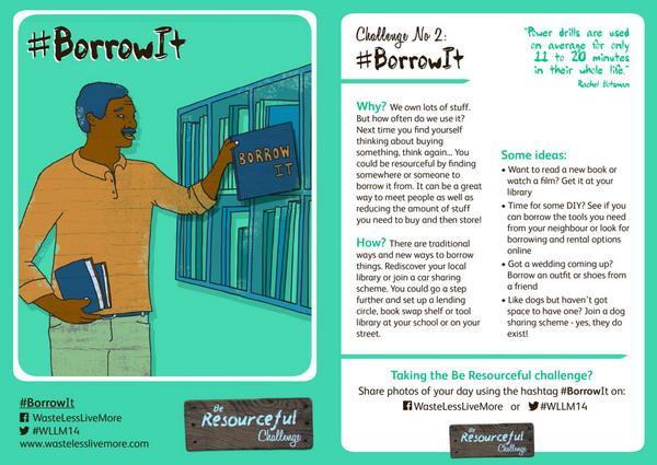 Waste_Watch's tweet image. It's #BorrowIt day of the challenge. What will you borrow rather than buy? #wllm14 
wastelesslivemore.com/challenge