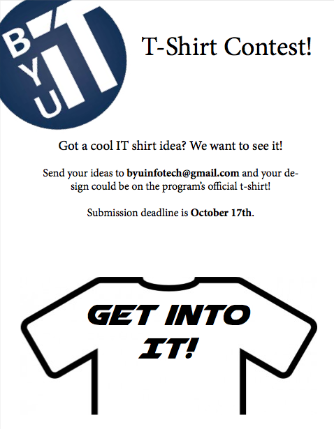 byu_it's tweet photo. Got a cool IT shirt idea? Submit it and yours could be featured on IT program T-shirts! Entries are due October 17th! http://t.co/EIslAVKy8V