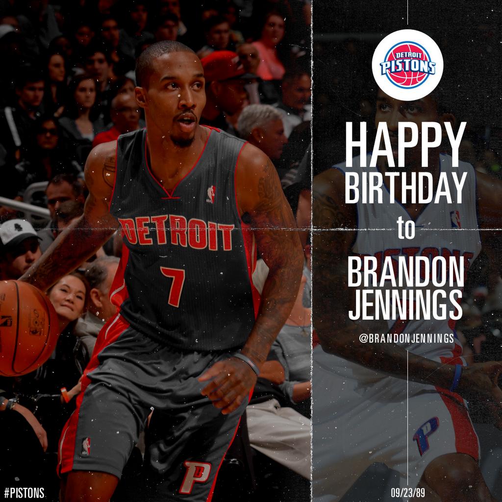   Its Brandons birthday today! Happy Birthday Happy Birthday Brandon Jennings.