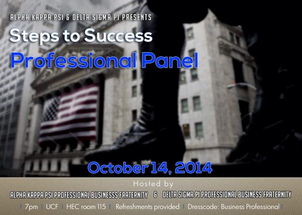 AKPsi_UCF's tweet image. Just a heads up! Save the date! #StepsToSuccess #ProfessionalPanel
