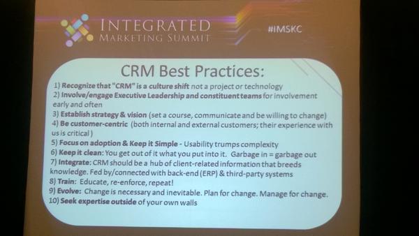 bret_rhodus's tweet image. Nice #CRMBestPractices slide from the @IMSummit #IMSKC event @salesforce @akacrm
