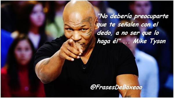 FrasesDeBoxeoo's tweet photo. "No deberia preocuparte por que te señalen con el dedo ...
#FrasesDeBoxeoo @MikeTyson http://t.co/7P5GRothfM