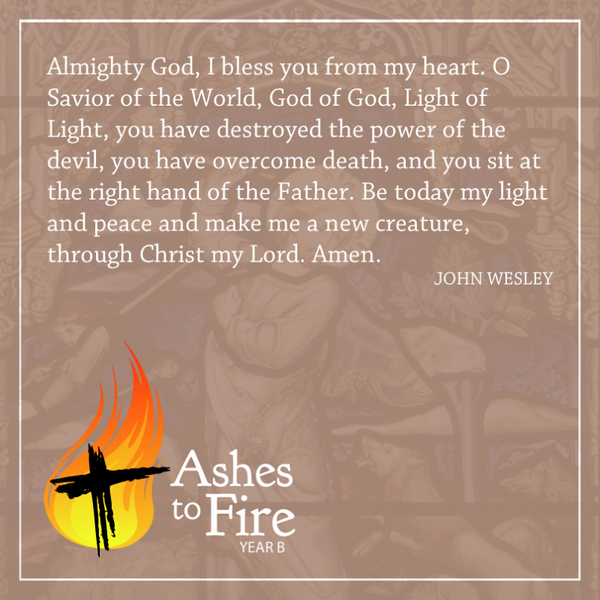 A prayer from #AshesToFire, Year B