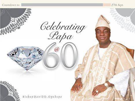 Happy birthday to our daddy in lord, bishop David oyedepo 