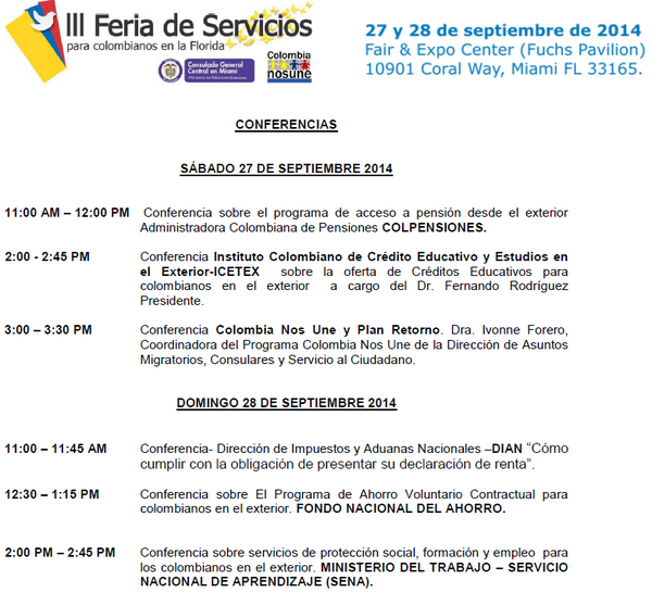 ConsuladoColMia's tweet photo. @CNNEE Conferencias III Feria de Servicios para Colombianos en la Florida: http://t.co/XRZhDM2Dot